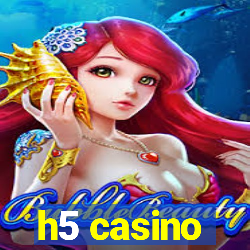 h5 casino